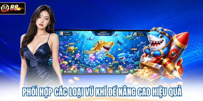 Phối hợp các loại vũ khí để nâng cao hiệu quả 